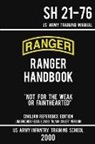 Us Army Infantry Training School - US Army Ranger Handbook SH 21-76 - "Black Cover" Version (2000 Civilian Reference Edition)