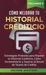 Income Mastery - Cómo Mejorar Tu Historial Crediticio