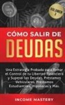 Income Mastery - Cómo Salir de Deudas
