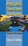 David Mills - Hoi An Travel Guide, Vietnam