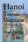 David Mills - Hanoi Tourism, Vietnam