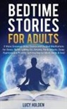 Lucy Holden - Bedtime Stories for Adults