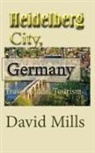 David Mills - Heidelberg City, Germany