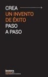Jhon A. Promoingenio. Com - Crea un invento de éxito paso a paso