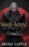 Rhett C Bruno, Jaime Castle - War of Men