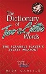 Rick Carlile - The Dictionary of Two-Letter Words - The Scrabble Player's Secret Weapon!