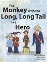 Larry Briggs - The Monkey with the Long, Long Tail is a Hero
