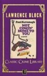 Lawrence Block - Not Comin' Home to You