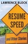 Lawrence Block - Resume Speed and Other Stories