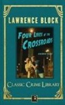 Lawrence Block - Four Lives at the Crossroads