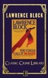 Lawrence Block - You Could Call It Murder