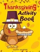 Happy Hall, Happy Hall, Happy Harper - Thanksgiving Activity Workbook