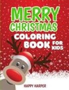 Harper Hall, Happy Harper, Harper Hall - Christmas Coloring Book