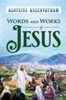 Aloysius Aseervatham - WORDS AND WORKS OF JESUS