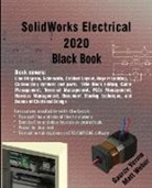 Gaurav Verma, Verma Gaurav, Matt Weber, Weber Matt - SolidWorks Electrical 2020 Black Book