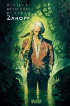Sylvain Runberg, François Miville-Deschênes - Zaroff