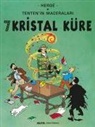 Herge - Tentenin Maceralari 13 - 7 Kristal Küre