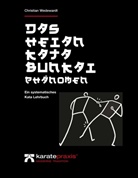 Christian Wedewardt - Das Heian Kata Bunkai Phänomen