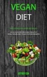 Jeffrey Cox, Cox Jeffrey - Vegan Diet