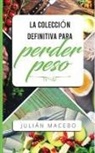 Julián Mancebo, Julián Mancebo - La colección definitiva para perder peso