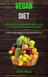 Jessie Mills, Jessie Mills - Vegan diet
