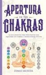 Dimas Sauseda, Dimas Sauseda - Apertura de tus chakras