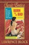 Lawrence Block - Born to Be Bad