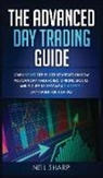 Neil Sharp, Neil Sharp - The Advanced Day Trading Guide