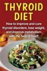Robert Jacobson - Thyroid Diet