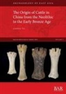 Chong Yu - The Origin of Cattle in China from the Neolithic to the Early Bronze Age