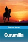 Gustave Aimard - Curumilla