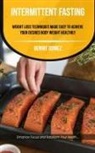 Bennie Gomez, Bennie Gomez - Intermittent Fasting
