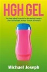 Michael Joseph, Joseph Michael - HGH Gel