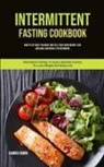 Ramiro Simon, Ramiro Simon - Intermittent Fasting Cookbook