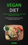 Jose Smith, Jose Smith - Vegan Diet