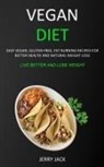 Jerry Jack, Jerry Jack - Vegan Diet