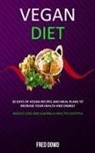 Fred Dowd, Fred Dowd - Vegan Diet