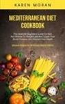 Karen Moran, Karen Moran - Mediterranean Diet Cookbook