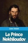 Léon Tolstoï - Le Prince Nekhlioudov
