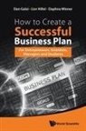 Lior Hillel &amp; Daphna Wiener Dan Galai, Dan Galai, Dan (The Hebrew Univ Of Jerusalem Galai, Lior Hillel, Lior (An Independent Business Consultant Hillel, Daphna Wiener... - HOW TO CREATE A SUCCESSFUL BUSINESS PLAN
