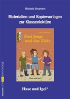 Michaela Bergmann, Luise Holthausen - Materialien und Kopiervorlagen zur Klassenlektüre: Zwei Jungs und eine Zicke