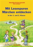 Anja Stettner, Katrin Kerbusch - Mit Lesespuren Märchen entdecken in der 1. und 2. Klasse
