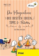 Annette Holl - Der Morgenkreis. Die besten Ideen, Tipps & Tricks
