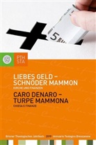 Jörg Ernesti, Martin M. Lintner, Martin M Lintner, Marku Moling, Markus Moling - Liebes Geld - schnöder Mammon