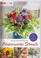 Team PRAXIS, BLOOM's GmbH, BLOOM' GmbH, BLOOM's GmbH - Florale Inspirationen für Blütenreiche Sträuße