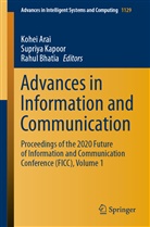 Kohei Arai, Rahul Bhatia, Supriy Kapoor, Supriya Kapoor - Advances in Information and Communication