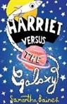 Samantha Baines, Jessica Flores - Harriet Versus The Galaxy