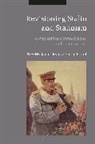 Susan Grant, James Ryan, Susan Grant, James Ryan - Revisioning Stalin and Stalinism