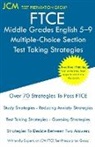 Jcm-Ftce Test Preparation Group - FTCE Middle Grades English 5-9 Multiple-Choice Section - Test Taking Strategies