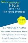 Jcm-Ftce Test Preparation Group - FTCE ESOL K-12 - Test Taking Strategies